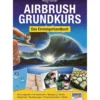 Airbrush-Grundkurs