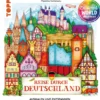 Colorful World Weltreise - Reise durch Deutschland: Ausmalen & entspannen