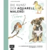 Die Kunst der Aquarellmalerei - Tiere