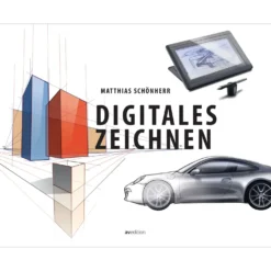 Digitales Zeichnen - Grundlagen, Techniken, Anwendung