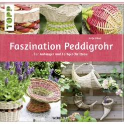 Faszination Peddigrohr Buch