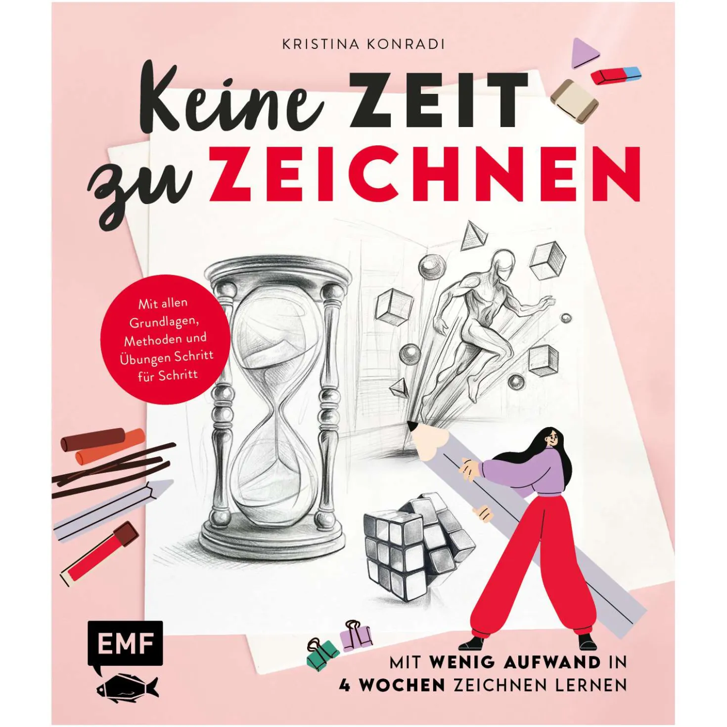 Keine Zeit zu zeichnen – Mit wenig Aufwand in 4 Wochen zeichnen lernen