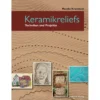Keramikreliefs - Techniken und Projekte