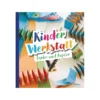 Kinder-Werkstatt Farbe und Papier