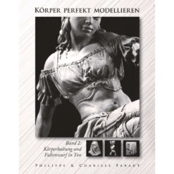 Körper perfekt modellieren - Band 2