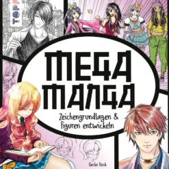 Mega Manga – Zeichengrundlagen & Figuren entwickeln