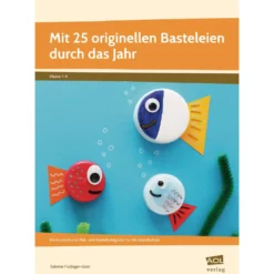 Mit 25 originellen Basteleien durch das Jahr