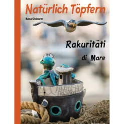 Natürlich Töpfern - Rakuritäti di Mari