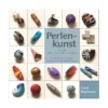 Perlenkunst zum Selbermachen