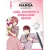 Pocketbooks Manga zeichnen - Teil 2: Liebe, Romantik & gebrochene Herzen