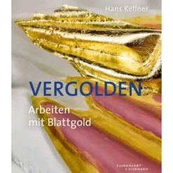 Vergolden - Arbeiten mit Blattgold